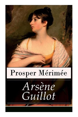 Arsene Guillot (Vollstandige Deutsche Ausgabe) book