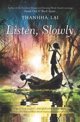 Listen, Slowly by Thanhhà Lai
