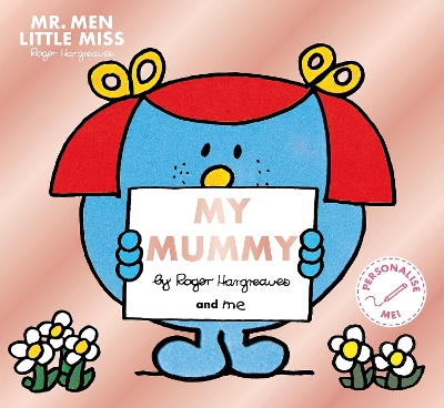 Mr. Men Little Miss: My Mummy (Mr. Men and Little Miss Picture Books) book