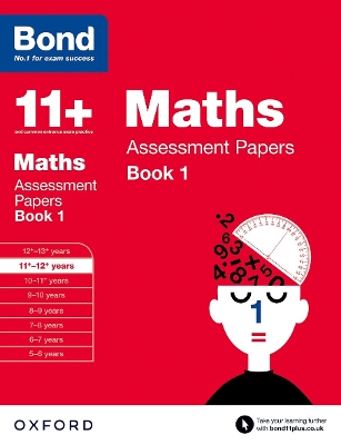 Bond 11+: Maths: Assessment Papers by J M Bond