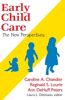 Early Child Care by Reginald S. Lourie