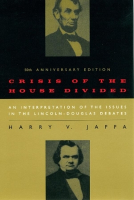 Crisis of the House Divided book