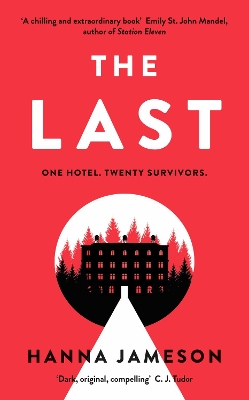 The Last: The post-apocalyptic thriller that will keep you up all night book