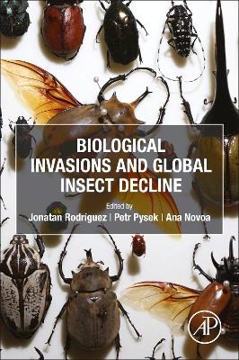 Biological Invasions and Global Insect Decline book