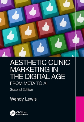 Aesthetic Clinic Marketing in the Digital Age: From Meta to AI book
