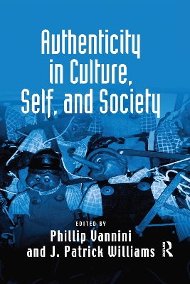 Authenticity in Culture, Self, and Society book