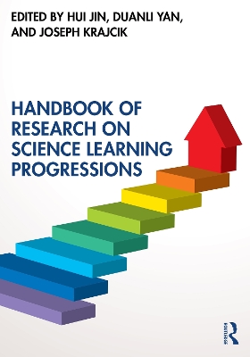 Handbook of Research on Science Learning Progressions book