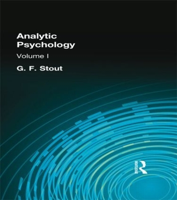 Analytic Psychology by G F Stout