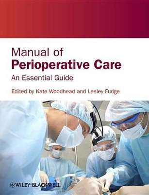 Manual of Perioperative Care - an Essential Guide book