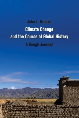 Climate Change and the Course of Global History book