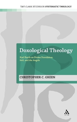 Doxological Theology by Dr Christopher C. Green