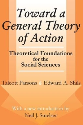 Toward a General Theory of Action by Talcott Parsons