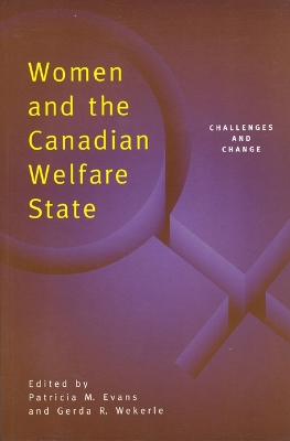 Women and the Canadian Welfare State by Patricia Evans