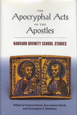 Apocryphal Acts of the Apostles - Harvard Divinity School Studies (Paper) book