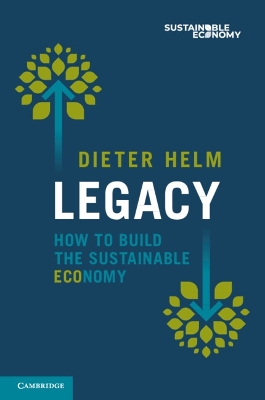 Legacy: How to Build the Sustainable Economy book