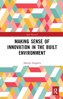 Making Sense of Innovation in the Built Environment book