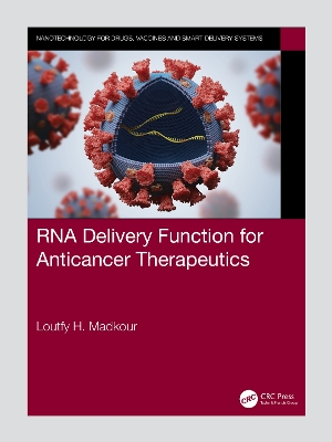 RNA Delivery Function for Anticancer Therapeutics book