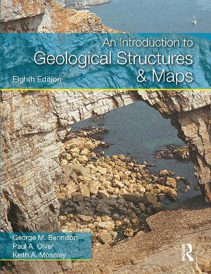 An Introduction to Geological Structures and Maps by George M Bennison