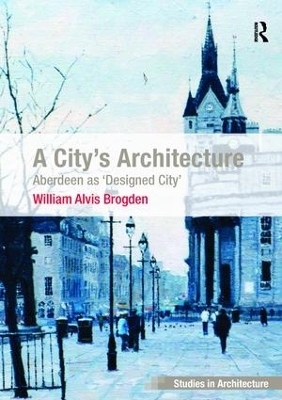 City's Architecture by William Alvis Brogden