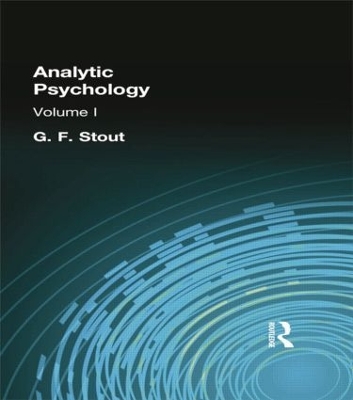 Analytic Psychology by G F Stout