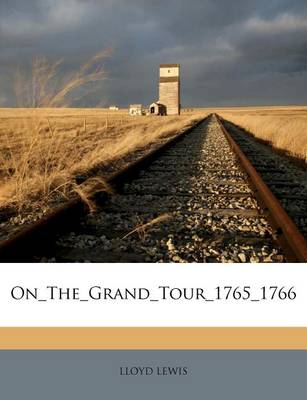 On_the_grand_tour_1765_1766 book