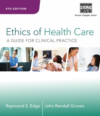 Ethics of Health Care: A Guide for Clinical Practice book