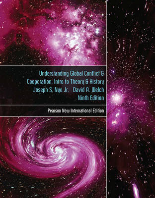 Understanding Global Conflict and Cooperation: Pearson New International Edition book