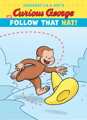 Curious George in Follow That Hat! book