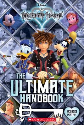 Kingdom Hearts: The Ultimate Handbook (Disney) book