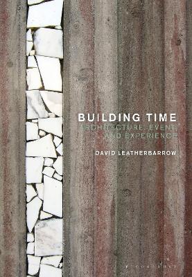 Building Time: Architecture, event, and experience book