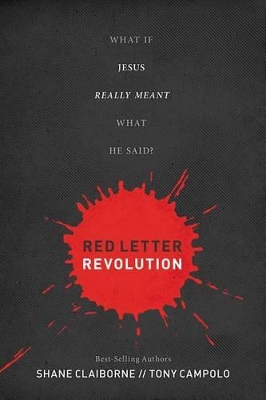 Red Letter Revolution by Shane Claiborne