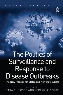 Politics of Surveillance and Response to Disease Outbreaks book