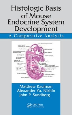 Histologic Basis of Mouse Endocrine System Development book