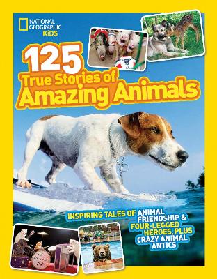 125 True Stories of Amazing Animals book