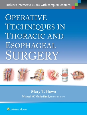 Operative Techniques in Thoracic and Esophageal Surgery book