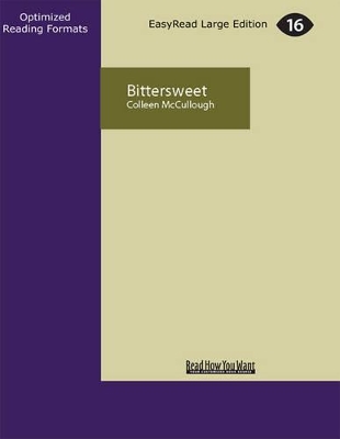 Bittersweet by Colleen McCullough