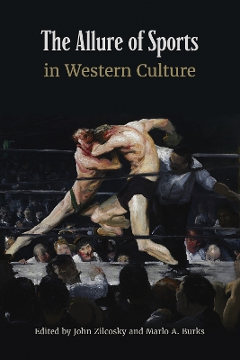 The Allure of Sports in Western Culture book