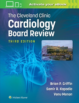 The Cleveland Clinic Cardiology Board Review by Brian P. Griffin