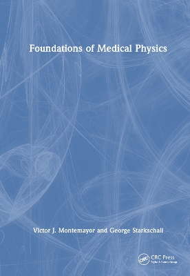 Foundations of Medical Physics book