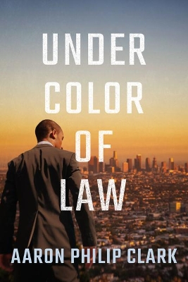 Under Color of Law book