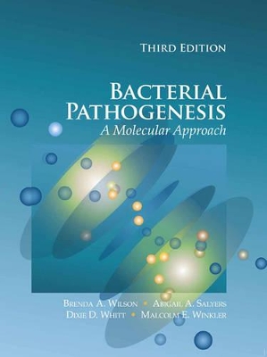 Bacterial Pathogenesis by Brenda A. Wilson