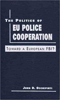 Politics of EU Police Cooperation book