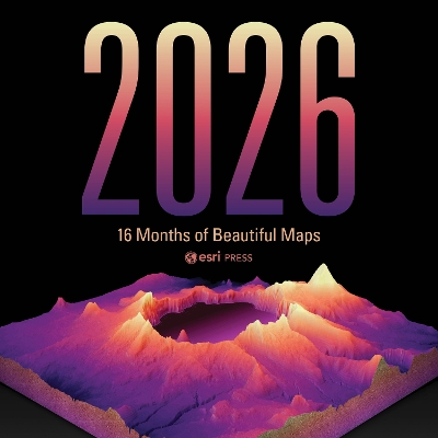 2026 Esri's Power of Where Wall Calendar: 16 Months of Beautiful Maps book