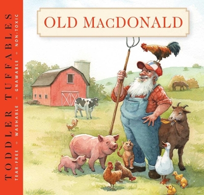 Toddler Tuffables: Old MacDonald Had a Farm: A Toddler Tuffable Edition (Book #3) book