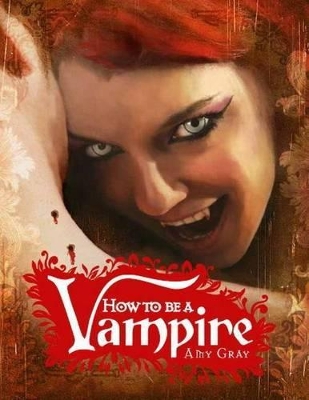 How To Be A Vampire book