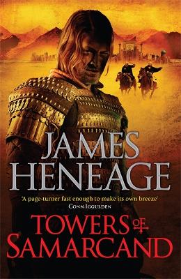 The Towers of Samarcand by James Heneage