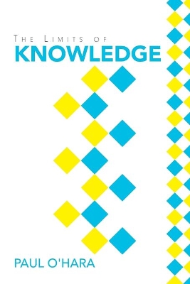 The Limits of Knowledge book