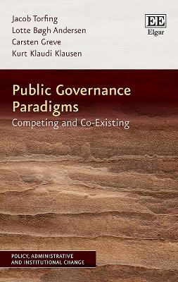 Public Governance Paradigms: Competing and Co-Existing book