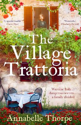 The Village Trattoria: A sweeping World War II saga by Annabelle Thorpe