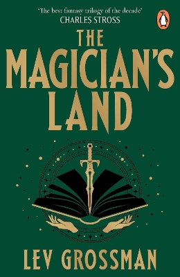 The The Magician's Land: (Book 3) by Lev Grossman